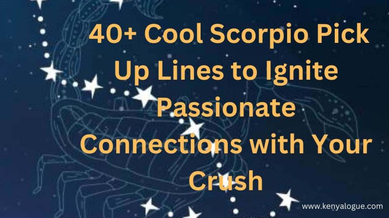 40+ Cool Scorpio Pick Up Lines to Ignite Passionate Connections with Your Crush